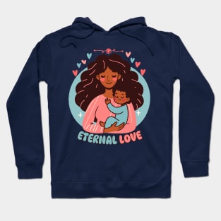 Eternal Love | Cute Mother and Baby Bond | Motherhood and Mama Love Hoodie